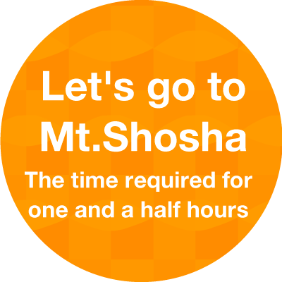 Let's go to Mt.Shosha